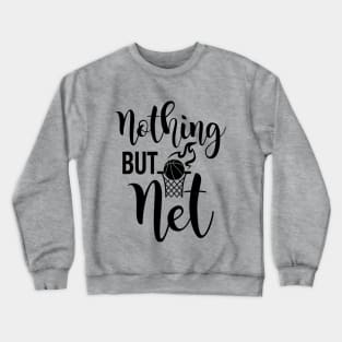 Nothing but Net Crewneck Sweatshirt